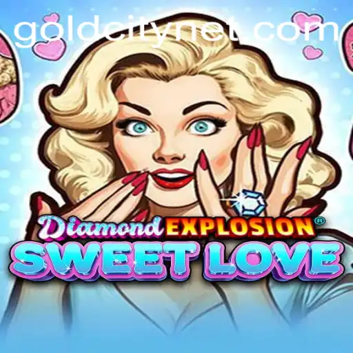 Discovering DiamondExplosionSweetLove: An Adventure in GoldCity