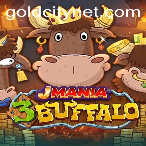 Exploring the Exciting World of JMania3Buffalo in the Mythical GoldCity