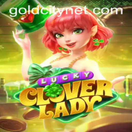 Exploring the Fascinating World of LuckyCloverLady and GoldCity